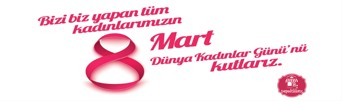 8 mart kadın günü